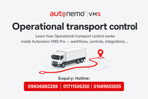 Operational transport control in Autonemo VMS Pro — Fleet & Transport Guide